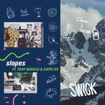 cover: Swick Feat Capo Lee|Tkay Maidza - Slopes