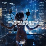 cover: Amal Nemer|Chris Estrella - Don't Wanna Go Home