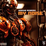 cover: Adrian Romero - My Noise