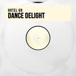 cover: Hotel 69 - Dance Delight