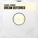 cover: Jeorge Armon - Dream Deferred