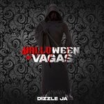 cover: Dizzle Ja - Halloween In Vagas (Explicit)