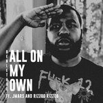 cover: Iamjmars|Ben Lethal|Rizzoo Rizzoo - All On My Own (Explicit)