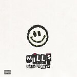 cover: Killervybez - Mill$ (Explicit)