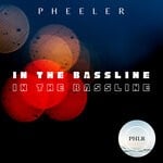 cover: Pheeler - In The Bassline