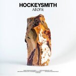 cover: Hockeysmith - All Of It