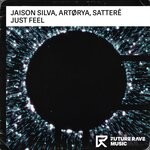 cover: Sattere|Jaison Silva|Artorya - Just Feel