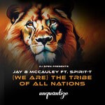 cover: Jay B Mccauley|Spirit-t - (We Are) The Tribe Of All Nations