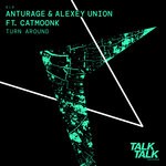 cover: Catmoonk|Alexey Union|Anturage - Turn Around