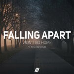 cover: Martin Staxx|Falling Apart - Won't Go Home