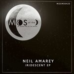 cover: Neil Amarey - Iridescent EP