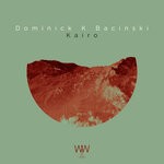 cover: Dominick K Bacinski - Kairo