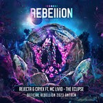 cover: Rejecta|Cryex|Mc Livid - The Eclipse (Official REBELLiON 2023 Anthem)