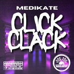 cover: Medikate - Click Clack