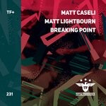 cover: Matt Lightbourn|Matt Caseli - Breaking Point