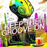 cover: Various - Keep The Groove On