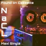 cover: Nacl - Found On Cassette