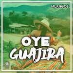 cover: Mijangos - Oye Guajira