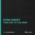 cover: Stan Christ - Took Her To The Rave