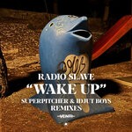 cover: Radio Slave - Wake Up (Remixes)