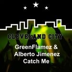 cover: Greenflamez|Alberto Jimenez - Catch Me