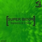 cover: Barbera & Collar - Super Bidon