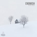 cover: Enomish - An Ode To Silence