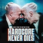 cover: Various - Hardcore Never Dies