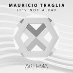 cover: Mauricio Traglia - It's Not A Rap