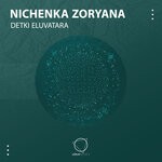 cover: Nichenka Zoryana - Detki Eluvatara