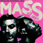 cover: Bedouin Soundclash - MASS