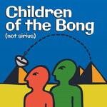 cover: Children Of The Bong - Not Sirius