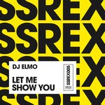 cover: Dj Elmo - Let Me Show You