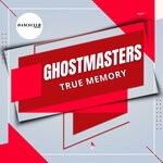 cover: Ghostmasters - True Memory