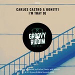 cover: Bonetti|Carlos Castro - I'm That DJ