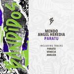 cover: Angel Heredia|Mendo - Paratu EP