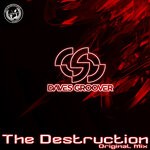 cover: Daves Groover - The Destruction