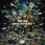 cover: Tone Troy - Get My People Paid