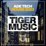 cover: Various - ADE Tech House 2023