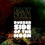 cover: Easy Star All-stars - Dubber Side Of The Moon (Bonus Track Version)