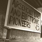 cover: Paranoid London - Arseholes, Liars, & Electronic Pioneers