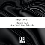 cover: Chef Room - Back To Black (Pas Cam & Remedy Remix)