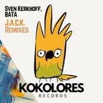 cover: Sven Kerkhoff|Bata - J.A.C.K (Remixes)