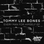 cover: Tommy Lee Bones - Every Man For Himself EP