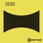 cover: Atari Safari - Shine Bright EP