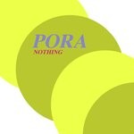 cover: Pora - Nothing