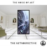 cover: The Noise Of Art - The Retrospective