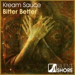 cover: Kream Sauce - Bitter Better