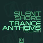 cover: Various - Silent Shore - Trance Anthems Vol 1