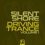 cover: Various - Silent Shore: Driving Trance, Vol 1